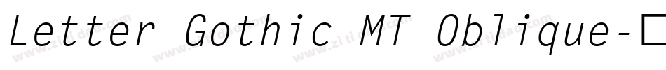 Letter Gothic MT Oblique字体转换